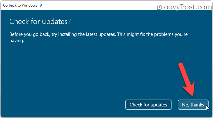 Choisissez de ne pas rechercher les mises à jour lors de la restauration de Windows 11 vers Windows 10