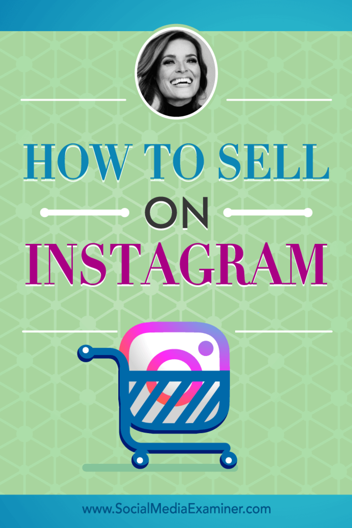 Comment vendre sur Instagram avec des informations de Jasmine Star sur le podcast marketing des médias sociaux.