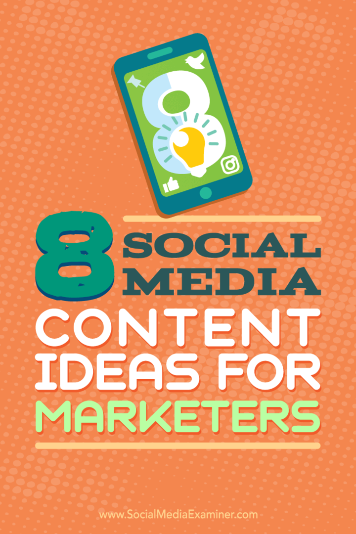 Conseils sur huit idées de contenu marketing sur les réseaux sociaux.
