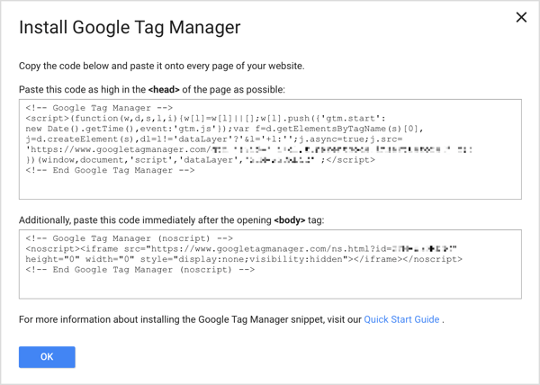 Ajoutez les deux extraits de code Google Tag Manager à chaque page de votre site Web pour terminer le processus de configuration.