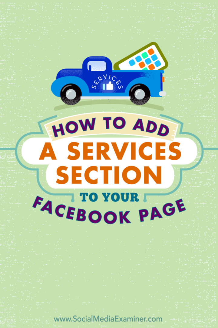 Comment ajouter une section de services à votre page Facebook: Social Media Examiner
