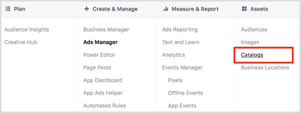Cliquez sur le lien Catalogues dans la colonne Actifs de Facebook Ads Manager.