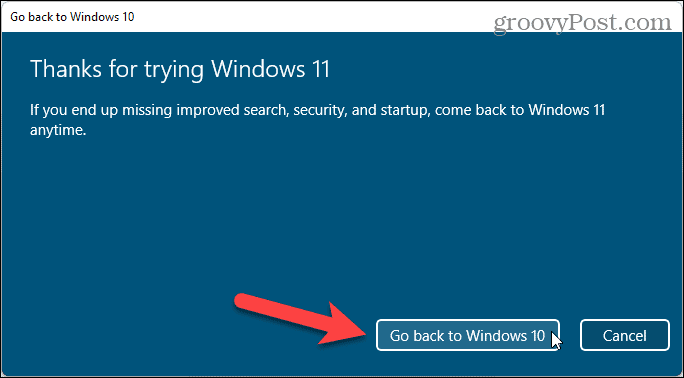 Cliquez sur Revenir à Windows 10