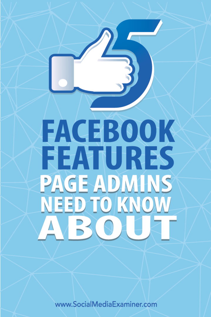 cinq fonctionnalités Facebook pour les administrateurs de page