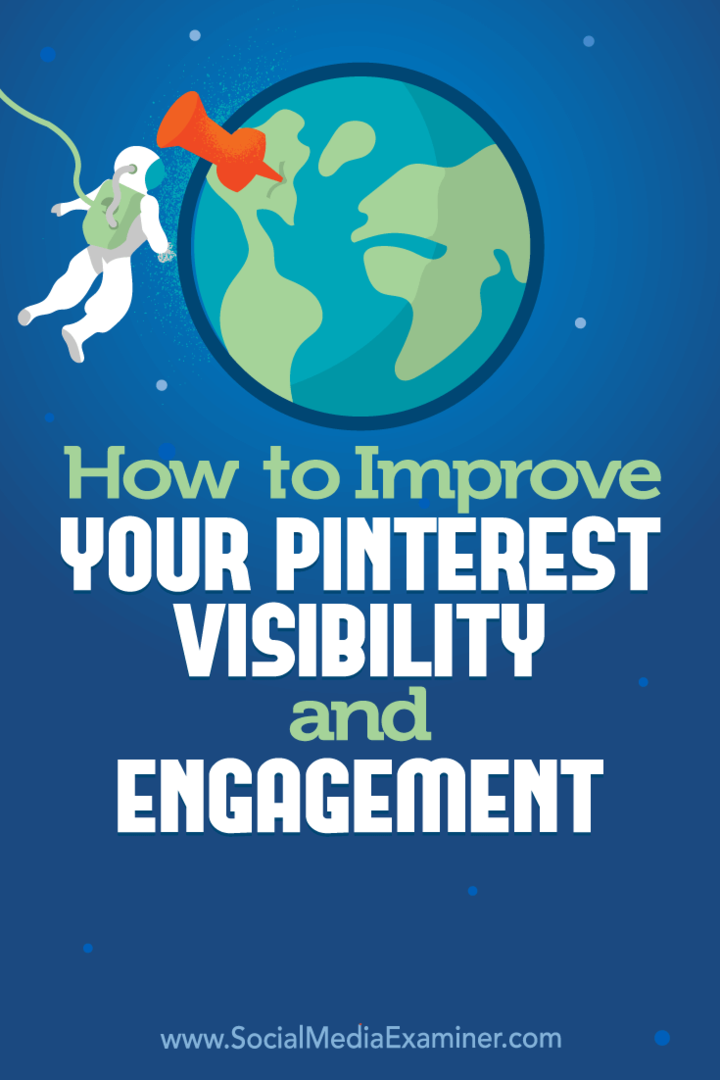 Comment améliorer votre visibilité et votre engagement sur Pinterest par Mitt Ray sur Social Media Examiner.