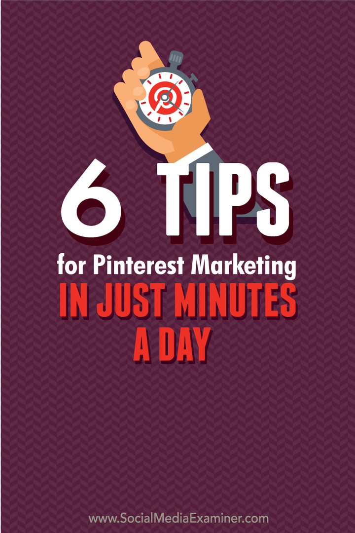 6 conseils pour le marketing Pinterest en quelques minutes par jour: Social Media Examiner