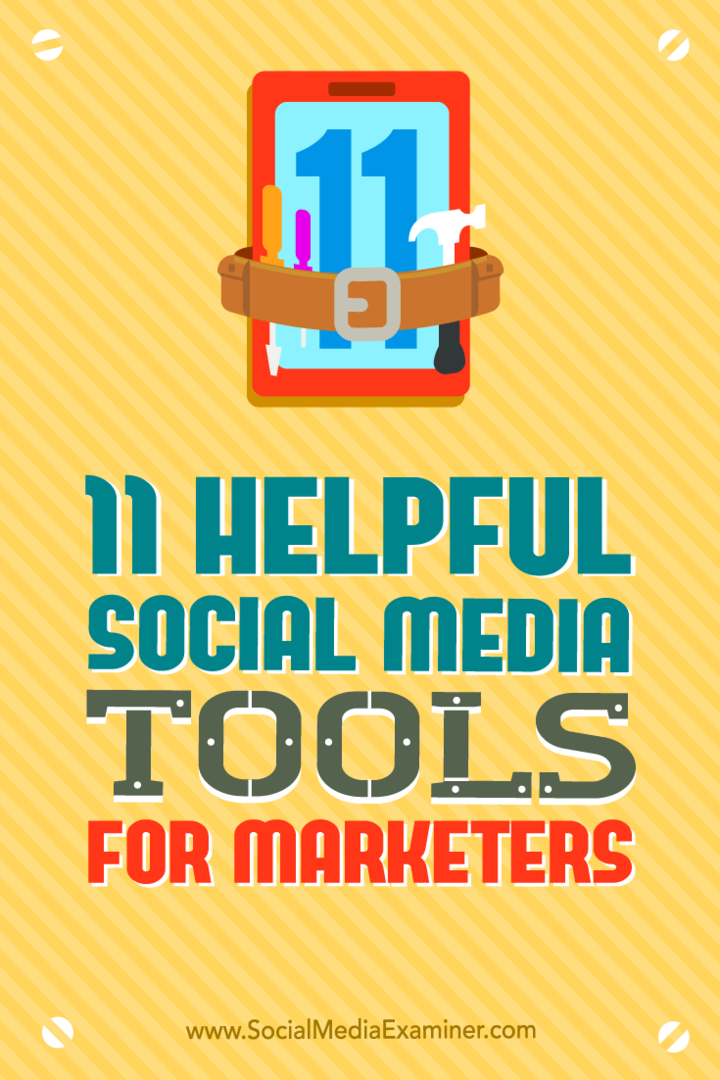 11 outils de médias sociaux utiles pour les spécialistes du marketing: Social Media Examiner