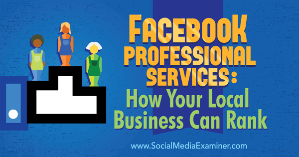 classer votre entreprise avec les services professionnels de Facebook