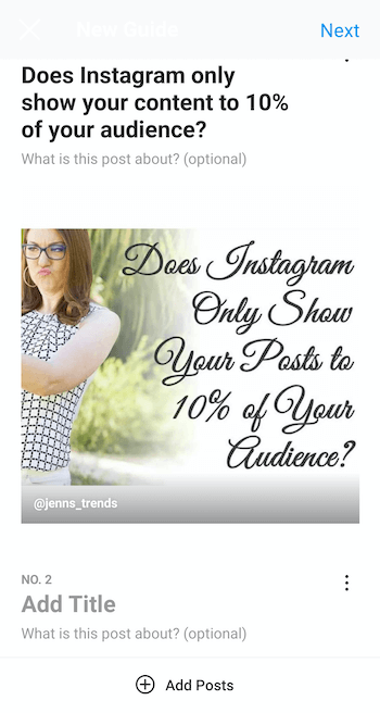 exemple créer un nouveau guide instagram avec le post sélectionné et le titre de 'est-ce qu'instagram montre seulement votre contenu à 10% de votre audience », ainsi que les options pour ajouter une description du guide, et des postes