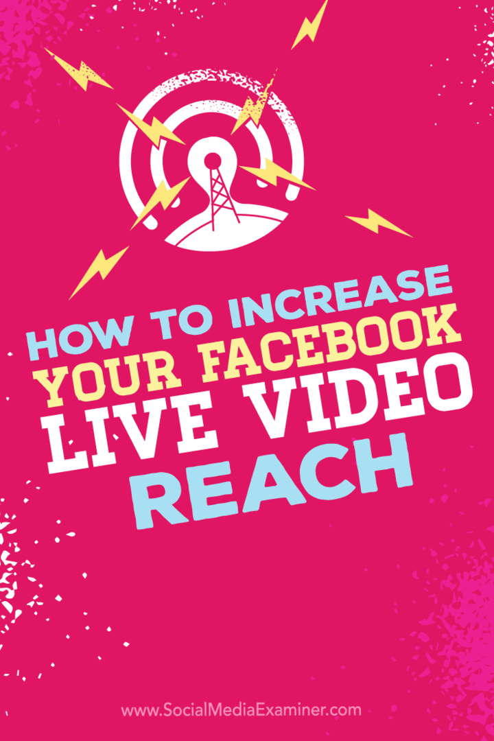 Conseils pour augmenter la portée de vos diffusions vidéo Facebook Live.