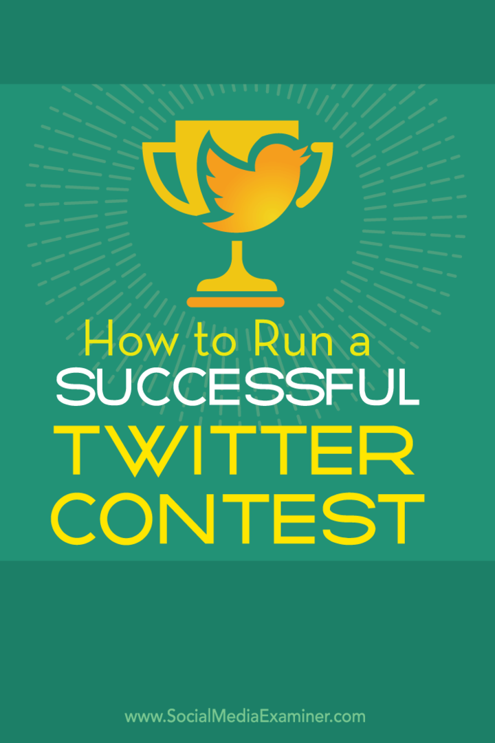 Comment organiser un concours Twitter réussi: examinateur des médias sociaux