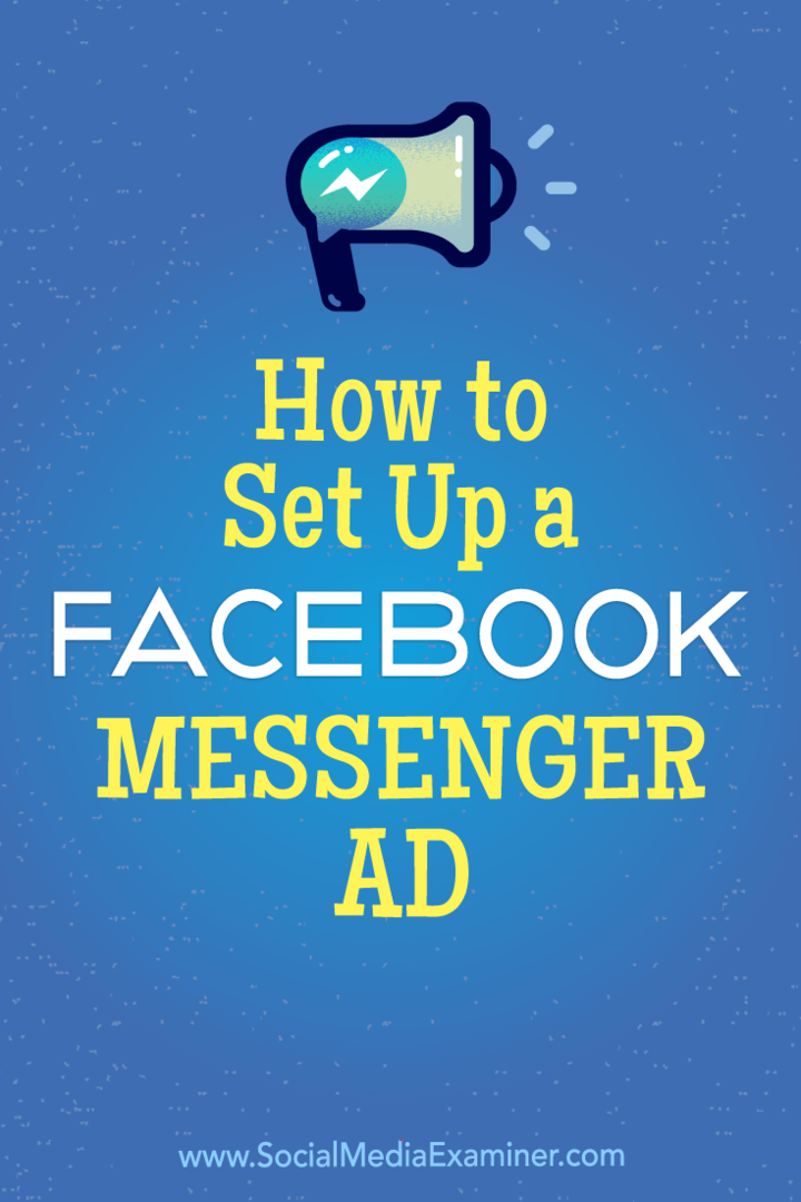 Comment configurer une annonce Facebook Messenger: Social Media Examiner