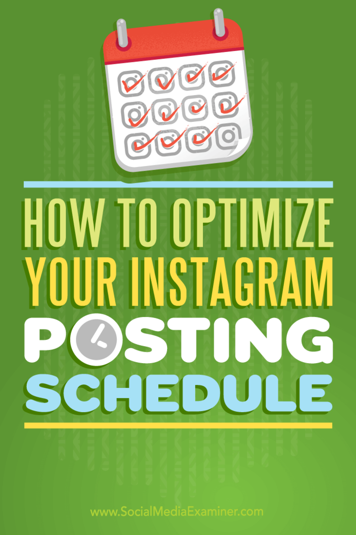 Comment optimiser votre calendrier de publication Instagram: Social Media Examiner