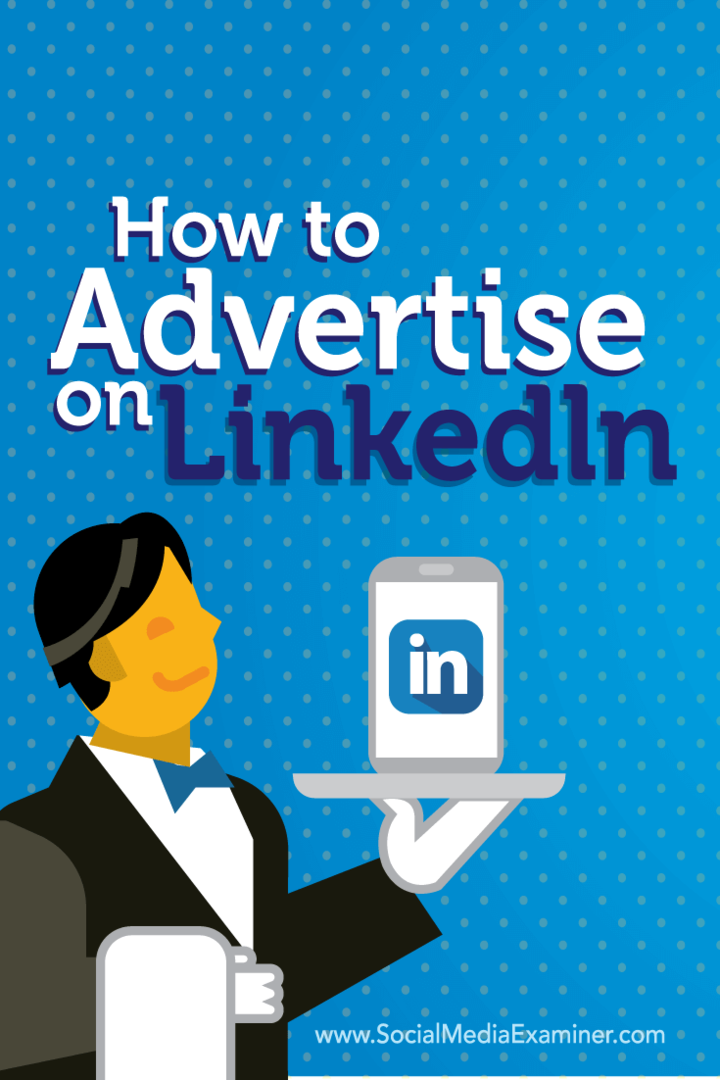 Comment faire de la publicité sur LinkedIn: Social Media Examiner