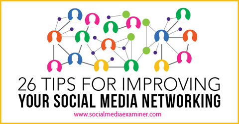 26 conseils pour améliorer le marketing des réseaux sociaux