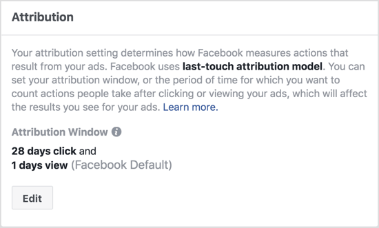 Les paramètres de la fenêtre d'attribution Facebook par défaut affichent les actions entreprises dans un délai d'un jour après la consultation de votre annonce et dans les 28 jours suivant le clic sur votre annonce. 