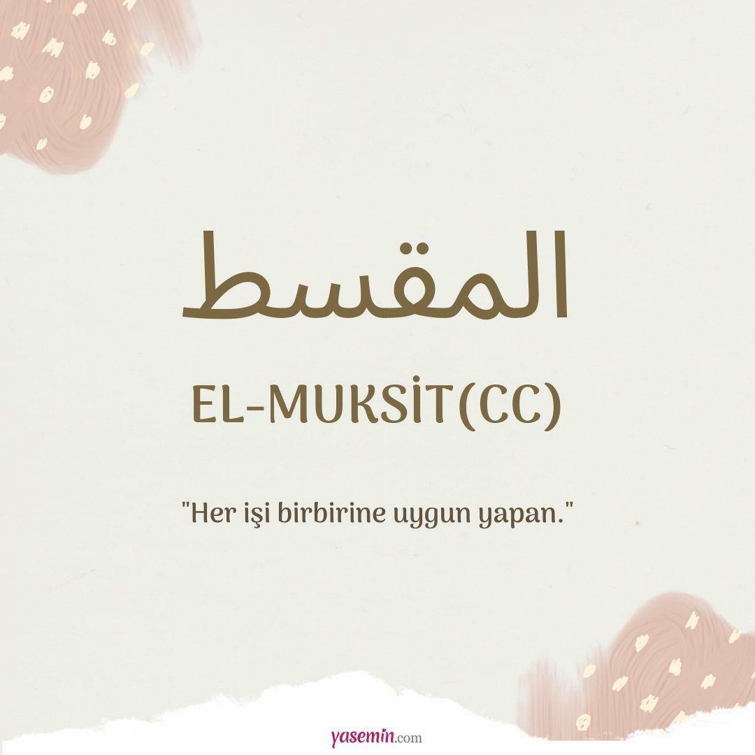 Que signifie Al-Muqsit (jc) ?