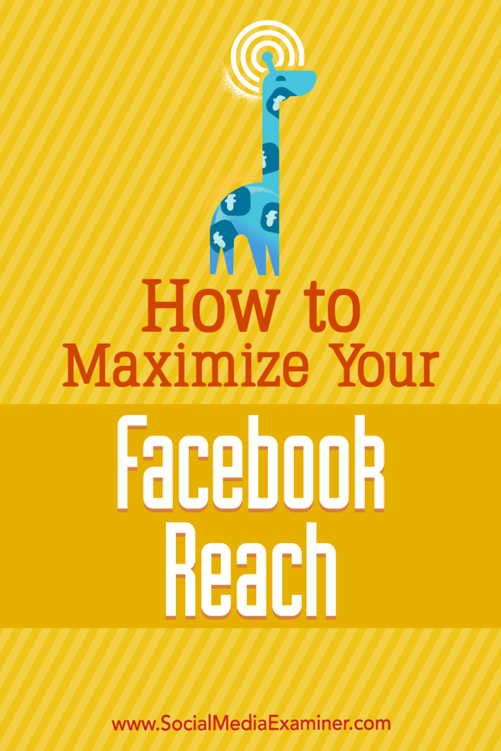 Comment maximiser votre portée Facebook par Mari Smith sur Social Media Examiner.