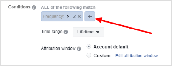 Cliquez sur le bouton + pour configurer la deuxième condition pour la règle automatisée Facebook