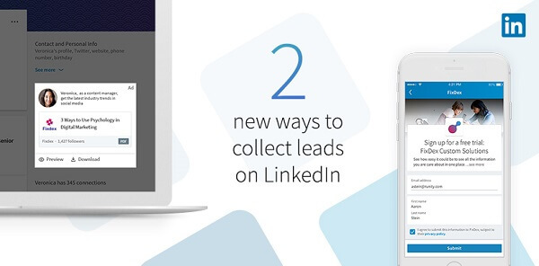 LinkedIn a déployé deux nouvelles façons de collecter des prospects avec les nouveaux formulaires de génération de leads de LinkedIn pour le contenu sponsorisé.