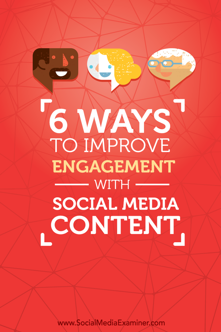 moyens d'améliorer l'engagement avec le contenu des médias sociaux