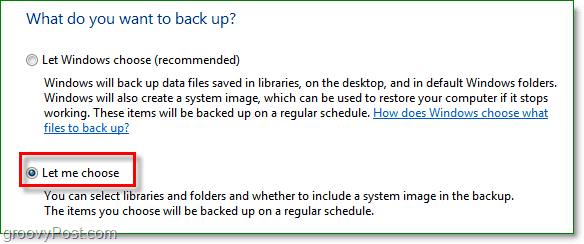 Sauvegarde Windows 7 - choisissez les dossiers que vous souhaitez sauvegarder