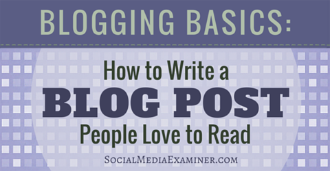 écrire un article de blog que les gens aiment