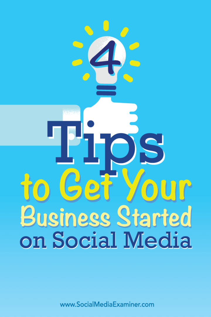 Conseils sur quatre façons de démarrer votre petite entreprise sur les réseaux sociaux.