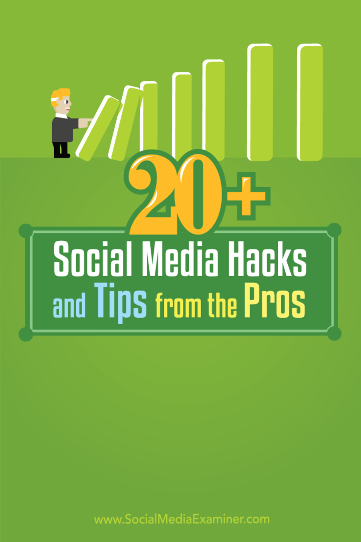 Plus de 20 astuces et astuces sur les réseaux sociaux des pros: Social Media Examiner