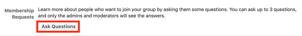 Comment améliorer votre communauté de groupe Facebook, exemple de paramètre de demande d'adhésion à un groupe Facebook pour poser des questions aux nouveaux membres
