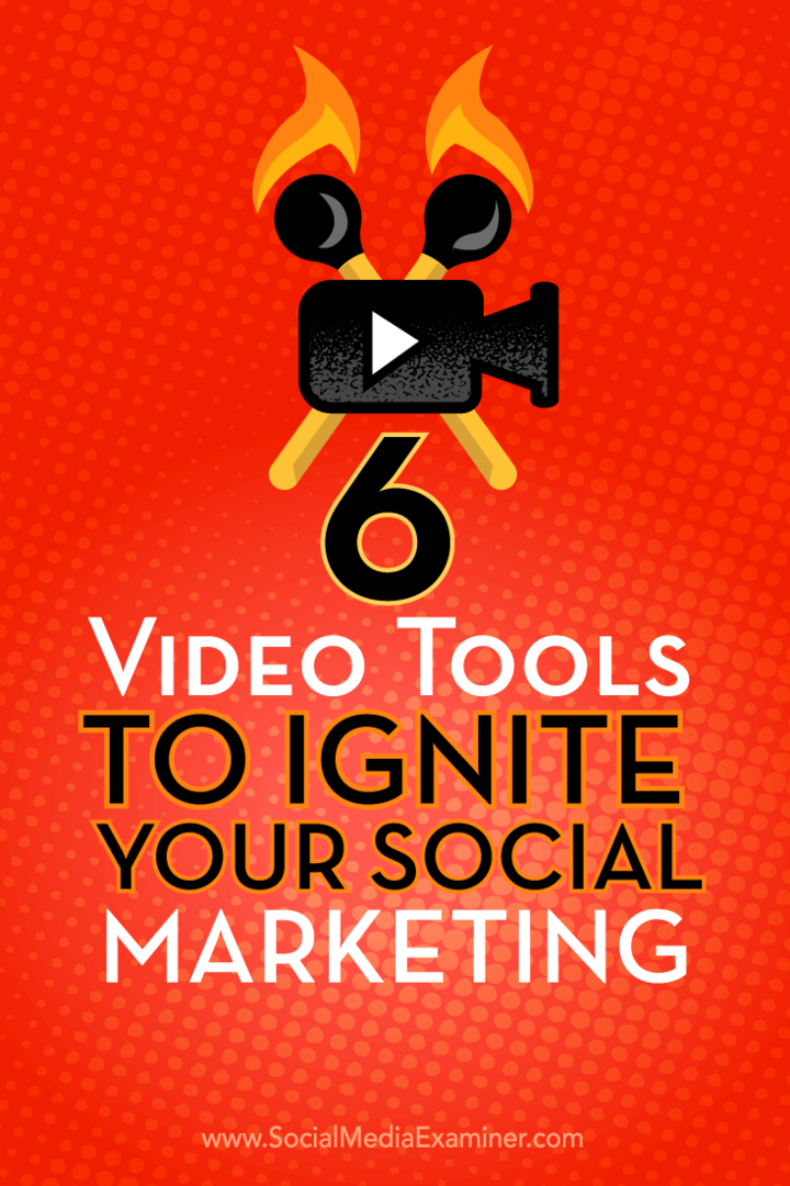 Conseils sur six outils vidéo que vous pouvez utiliser pour faire ressortir votre marketing sur les réseaux sociaux.