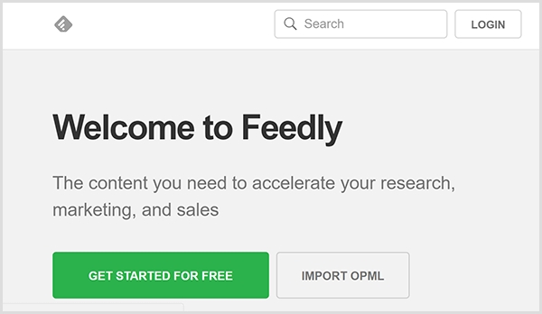 Chris Brogan utilise Feedly pour développer des idées de contenu pour son briefing flash Alexa. Le site Web a un arrière-plan gris, le texte Bienvenue à Feedly en noir et un bouton vert indiquant Commencez gratuitement.