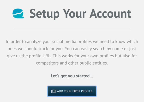 Créez un compte Quintly, puis cliquez sur Ajouter votre premier profil.