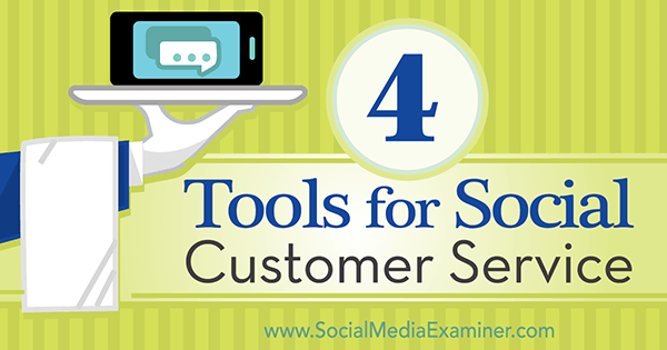 outils de service à la clientèle des médias sociaux