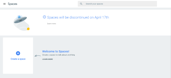 Google prévoit de fermer son outil de messagerie de groupe, Spaces, le 17 avril 2017.