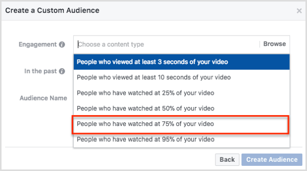 Sélectionnez Personnes qui ont regardé 75% de votre vidéo dans la boîte de dialogue Créer une audience personnalisée.
