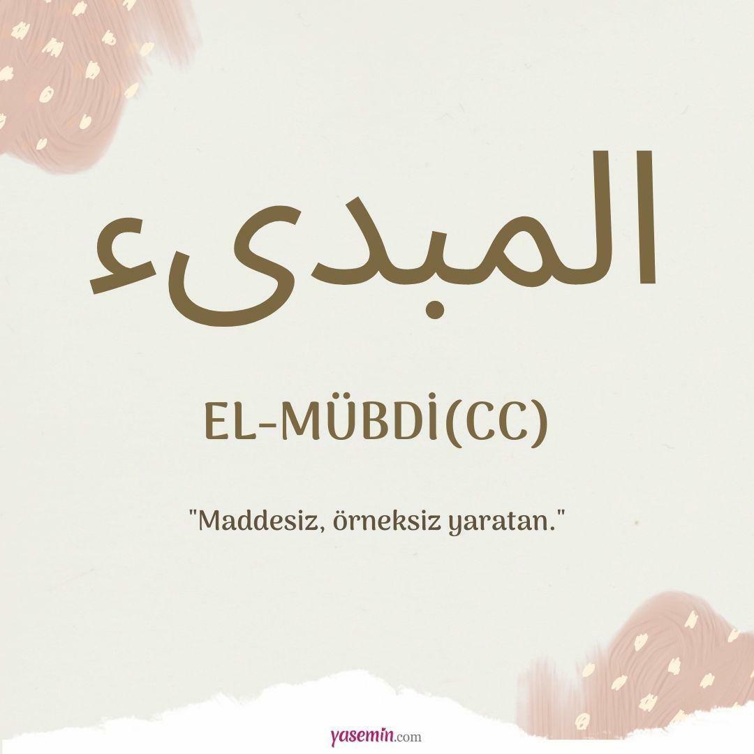 Que signifie al-Mubdi (cc) ?