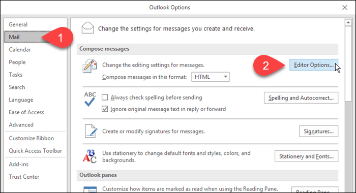 Cliquez sur Mail puis sur Options de l'éditeur dans Outlook