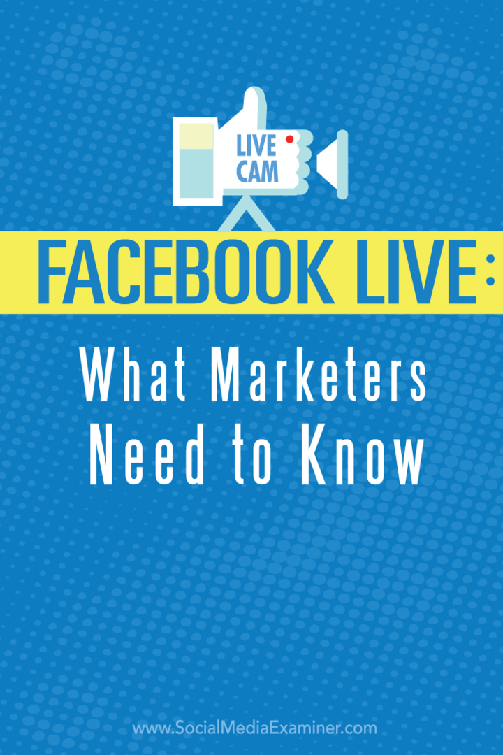ce que les spécialistes du marketing doivent savoir sur Facebook en direct