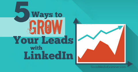 développer les leads LinkedIn