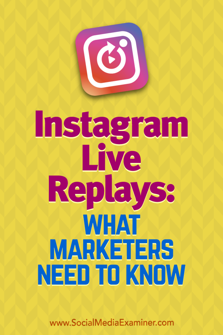 Replays Instagram en direct: ce que les spécialistes du marketing doivent savoir
