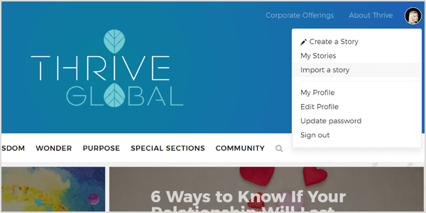 Sur Thrive Global, vous pouvez créer un profil et soumettre vos publications via leur portail dédié.