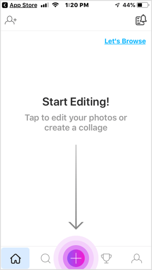 Appuyez sur le bouton + dans l'application mobile PicsArt.