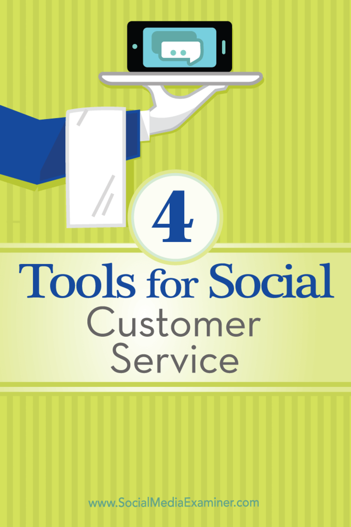 4 outils pour le service client social: Social Media Examiner