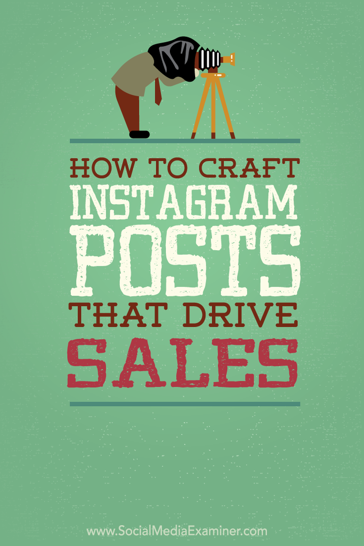 Comment créer des publications Instagram qui génèrent des ventes: examinateur de médias sociaux