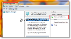 Hyper-V Manager Illustration Comment se connecter au serveur Hyper-V à l'aide de Hyper-V Manager