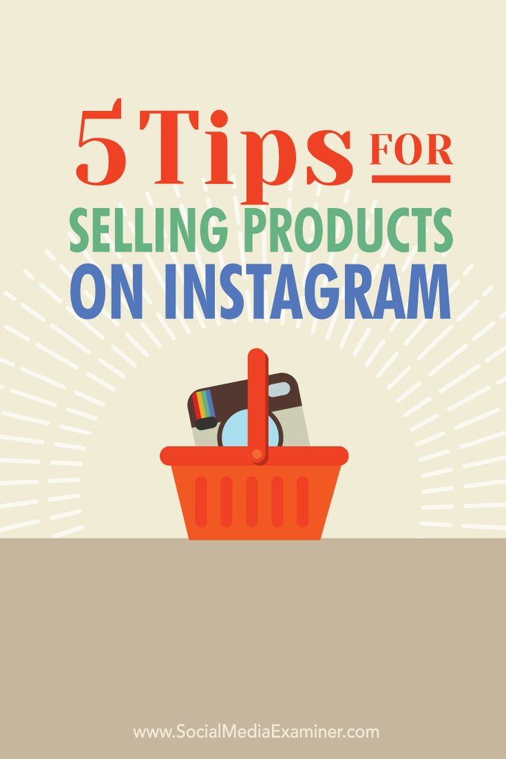 5 conseils pour vendre des produits sur Instagram: Social Media Examiner