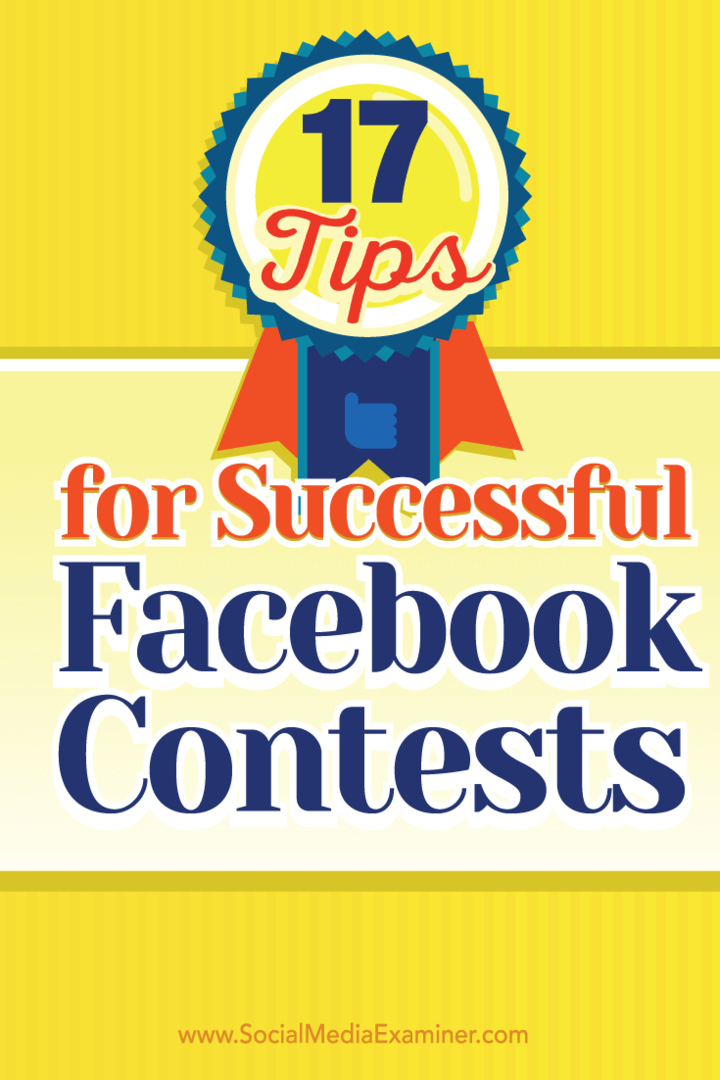 17 conseils pour réussir les concours Facebook: Social Media Examiner