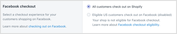 Dans Shopify, sélectionnez une expérience de paiement pour vos clients qui achètent sur Facebook.