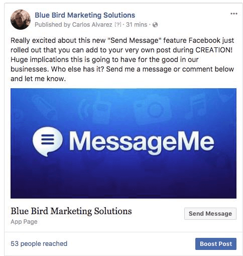 Facebook a ajouté la possibilité d'inclure un bouton dans les publications de la page qui donne aux utilisateurs la possibilité de répondre directement dans Messenger.